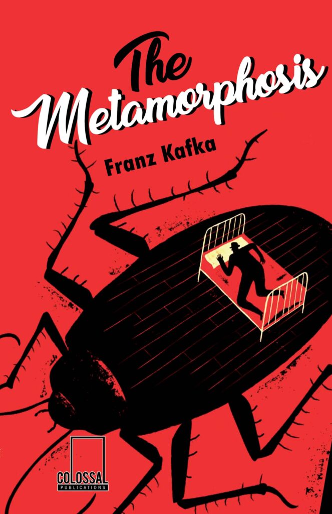 The Metamorphosis by Franz Kafka