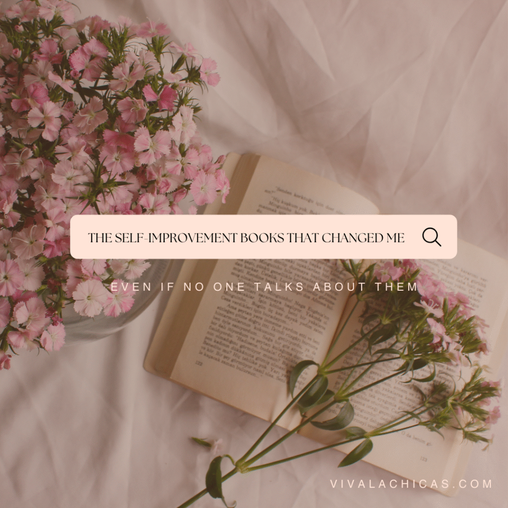 The Self-Improvement Books That Changed Me