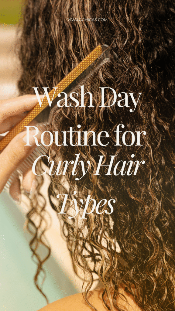 Wash Day Routine for Curly Hair Types 