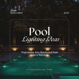Pool Lighting Ideas That Make Any Backyard Feel Like a Retreat